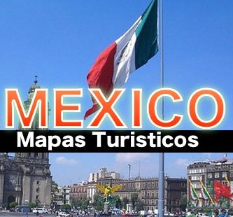 Mapas turisticos de Mexico